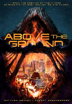 Above The Ground by Matthew Medney