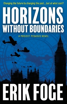 Horizons Without Boundaries: A Project Pegasus Novel book
