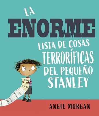 Enorme Lista de Cosas Terroríficas del Pequeño Stanley, La book