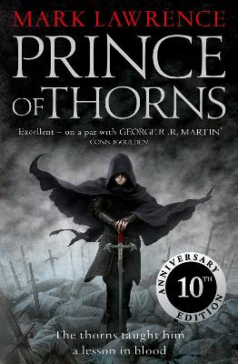 Prince of Thorns (The Broken Empire, Book 1) by Mark Lawrence