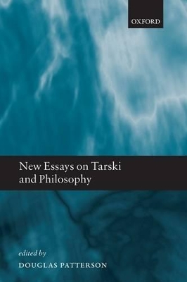 New Essays on Tarski and Philosophy book