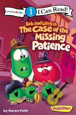 Bob and Larry in the Case of the Missing Patience book