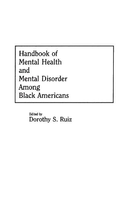 Handbook of Mental Health and Mental Disorder Among Black Americans book