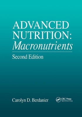 Advanced Nutrition: Macronutrients, Second Edition book