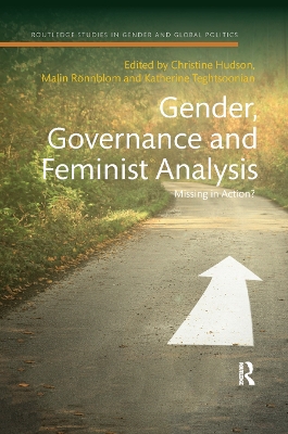 Gender, Governance and Feminist Analysis: Missing in Action? book