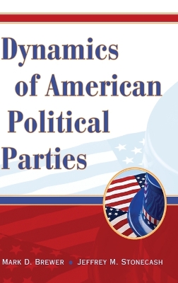 Dynamics of American Political Parties book