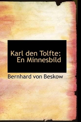 Karl Den Tolfte: En Minnesbild book