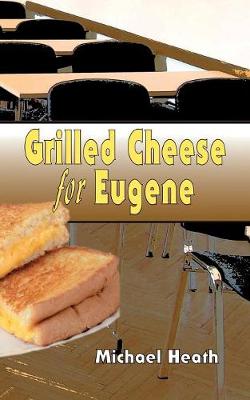 Grilled Cheese for Eugene book