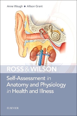 Ross & Wilson Self-Assessment in Anatomy and Physiology in Health and Illness book