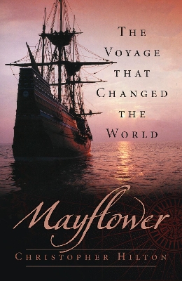 Mayflower: The Voyage that Changed the World book