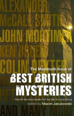 The Mammoth Book of Best British Mysteries by Maxim Jakubowski