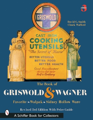 The Book of Griswold and Wagner by David G. Smith