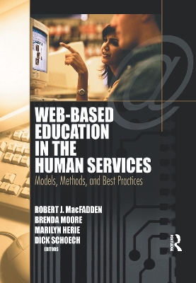 Web-Based Education in the Human Services by Richard Schoech