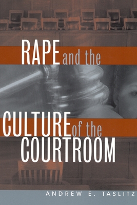 Rape and the Culture of the Courtroom book