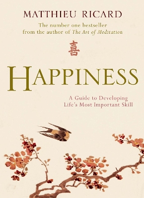 Happiness by Matthieu Ricard