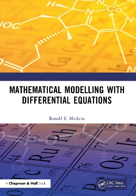 Mathematical Modelling with Differential Equations by Ronald E. Mickens