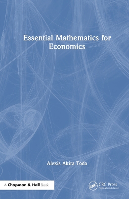 Essential Mathematics for Economics by Alexis Akira Toda