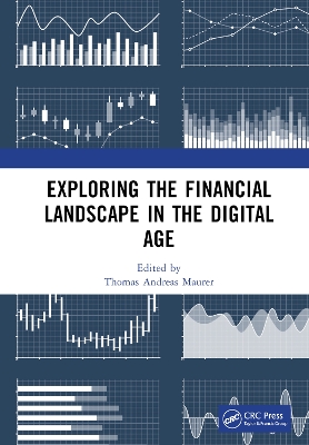 Exploring the Financial Landscape in the Digital Age: Proceedings of the International Conference on Financial Management and the Digital Economy (ICFMDE 2023), Kuala Lumpur, Malaysia, 15–17 December 2023 book
