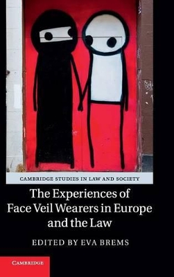 The Experiences of Face Veil Wearers in Europe and the Law by Eva Brems