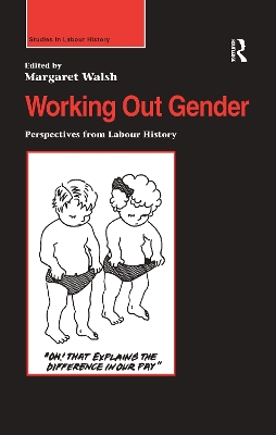 Working Out Gender by Margaret Walsh