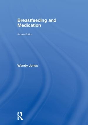 Breastfeeding and Medication book