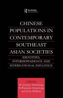 Chinese Populations in Contemporary Southeast Asian Societies by M. Jocelyn Armstrong