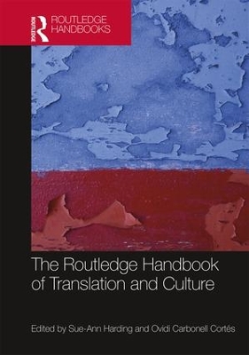 Routledge Handbook of Translation and Culture by Sue-Ann Harding