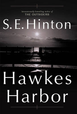 Hawkes Harbor by S E Hinton