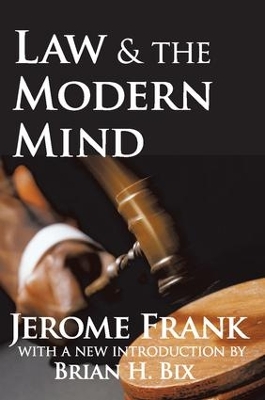 Law and the Modern Mind by Jerome Frank