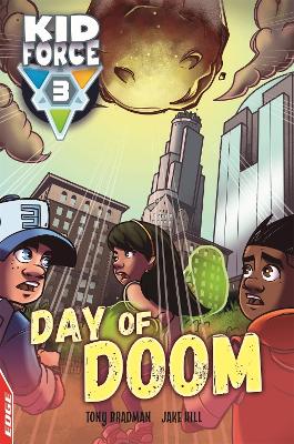 EDGE: Kid Force 3: Day of Doom by Tony Bradman