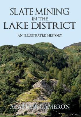 Slate Mining in the Lake District book
