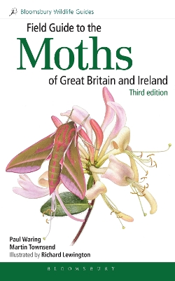 Field Guide to the Moths of Great Britain and Ireland by Dr Paul Waring