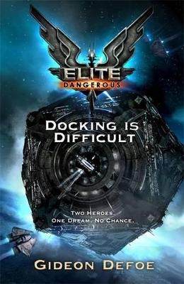 Docking is Difficult by Gideon Defoe