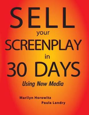 Sell Your Screenplay in 30 Days book