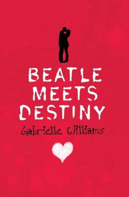 Beatle Meets Destiny by Gabrielle Williams