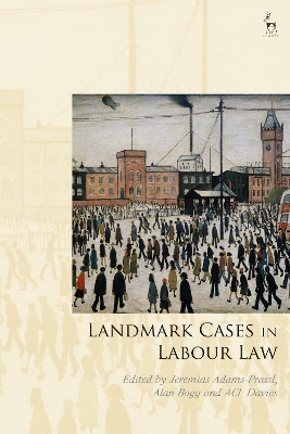 Landmark Cases in Labour Law by Professor Jeremias Adams-Prassl