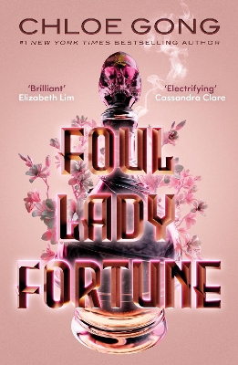 Foul Lady Fortune: From the #1 New York Times bestselling author of These Violent Delights and Our Violent Ends book