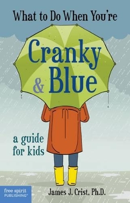 What to Do When You're Cranky & Blue book