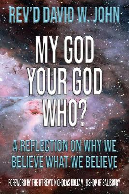 My God, Your God, Who? book