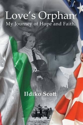 Love's Orphan by Ildiko Scott