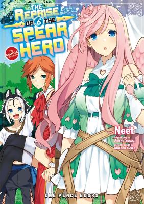 The Reprise Of The Spear Hero Volume 06: The Manga Companion book