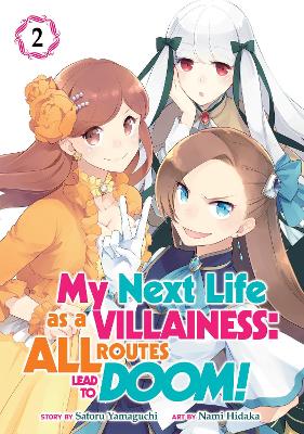 My Next Life as a Villainess: All Routes Lead to Doom! (Manga) Vol. 2 book