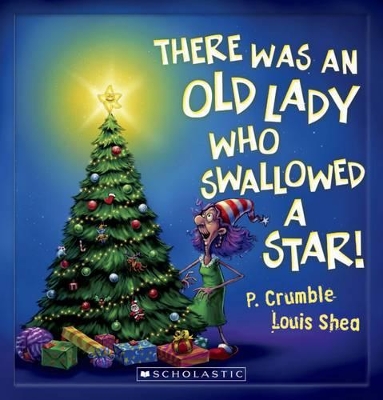 There Was an Old Lady Who Swallowed a Star book