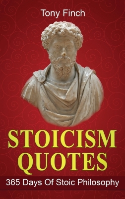 Stoicism Quotes: 365 Days of Stoic Philosophy book