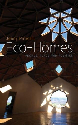 Eco-Homes by Doctor Jenny Pickerill