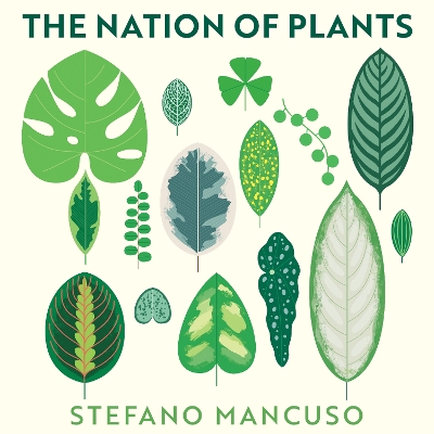 The Nation of Plants: The International Bestseller by Stefano Mancuso