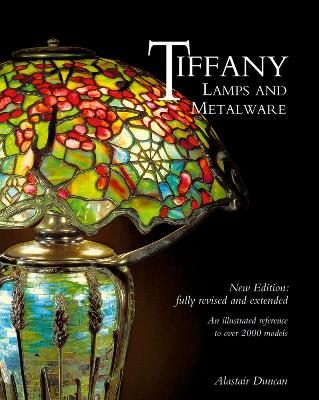 Tiffany Lamps and Metalware: An illustrated reference to over 2000 models book