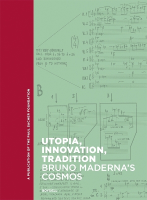 Utopia, Innovation, Tradition: Bruno Maderna's Cosmos book