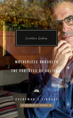 The Motherless Brooklyn; Fortress of Solitude by Jonathan Lethem