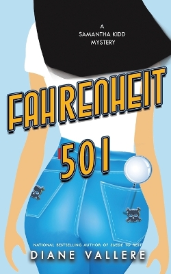 Fahrenheit 501: A Samantha Kidd Mystery book